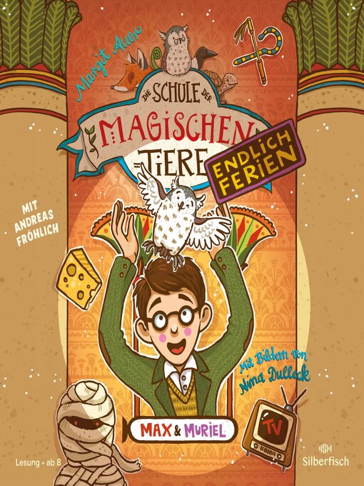 Title details for Die Schule der magischen Tiere--Endlich Ferien 7 by Die Schule der magischen Tiere - Wait list